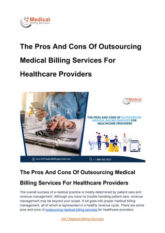 The Pros and Cons of Outsourcing Medical Billing for Your Practice Cons of Outsourcing Medical Billing for Your Practice