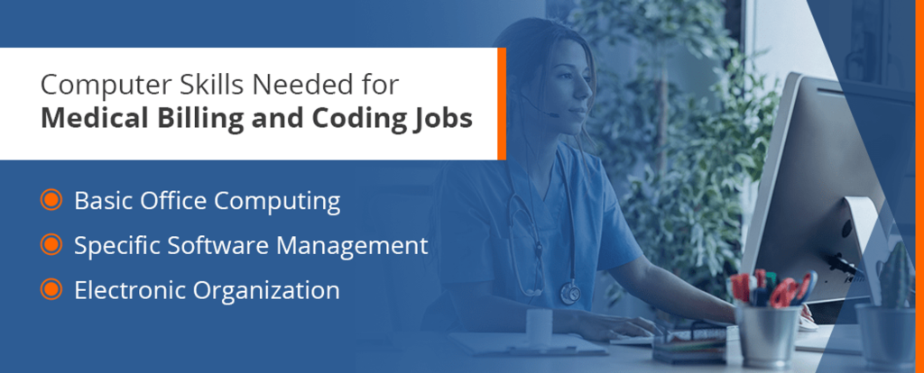 What Computer Skills Are Needed For Medical Billing And Coding?