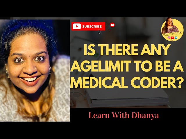 Is There Any Age Bar For Medical Coding?