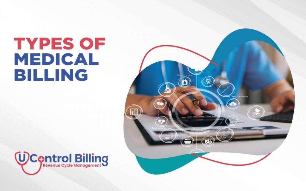 What Are The Types Of Medical Billing